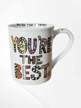 You're the Best Coffee Mug Cup Cute Motivational Positive Vibes Colorful Art